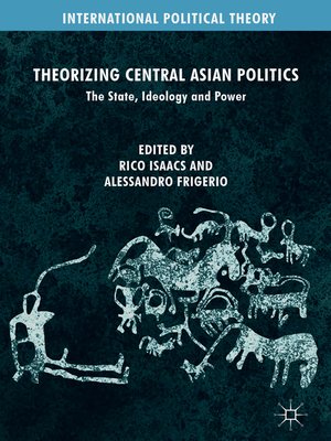 cover image of Theorizing Central Asian Politics